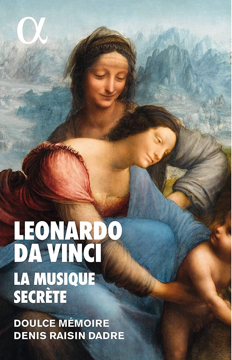 Doulce Mémoire & Denis Raisin Dadre - Leonardo Da Vinci, La Musique Secrète (CD)