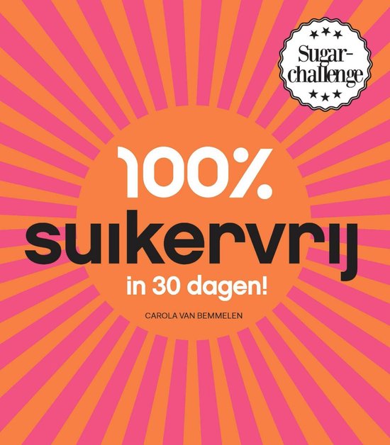 100% suikervrij - 100% suikervrij in 30 dagen
