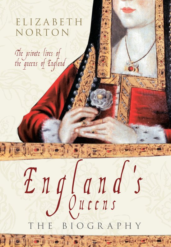Livre 'England's Queens - The Biography' par Elizabeth Norton, avec une image d'une reine en robe rouge bordée de fourrure.