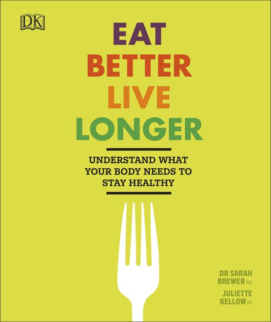 Eat Better, Live Longer - cover