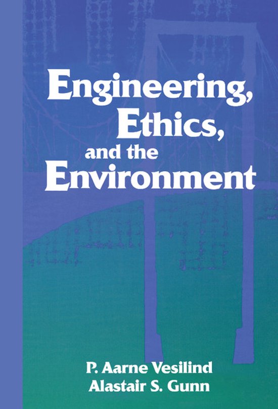 Engineering, Ethics, and the Environment - cover