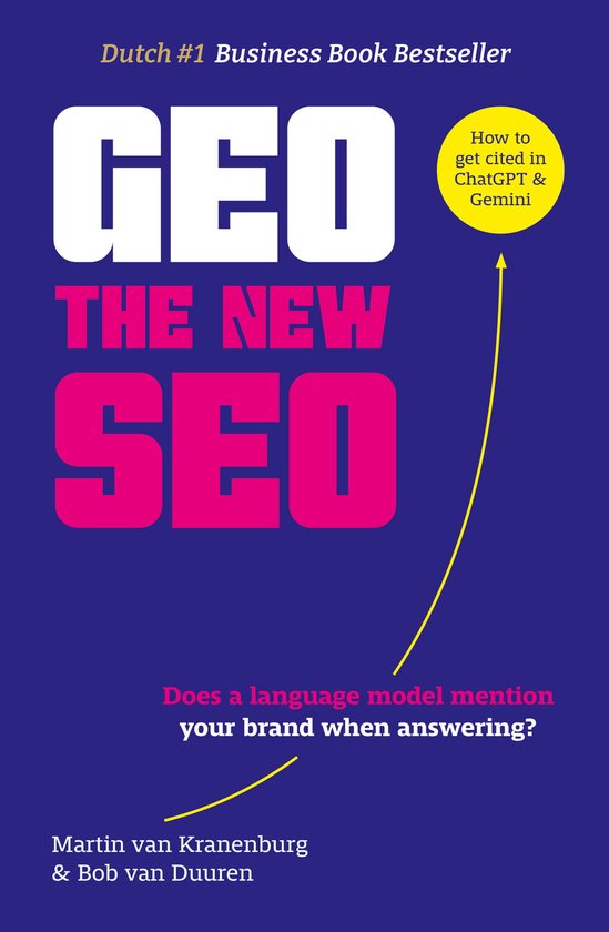 Boekomslag met de titel 'GEO THE NEW SEO' in grote witte letters. Gele cirkel met tekst 'Hoe je genoemd wordt in ChatGPT & Gemini'.