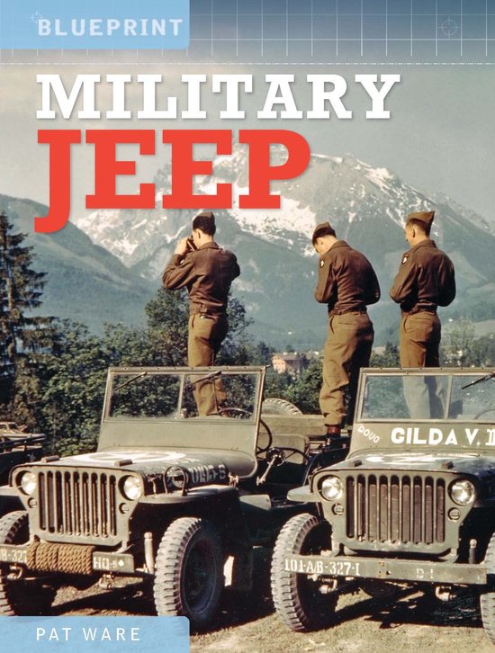 Boek 'MILITARY JEEP' met drie militairen in uniform naast twee jeeps, bergen op achtergrond.