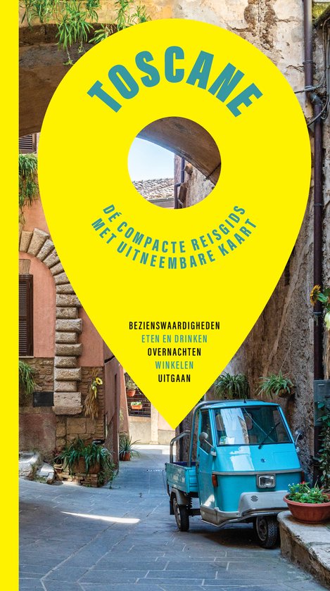 Gele locatie-icoon met 'TOSCANE' erop. Onderin tekst: 'Bezienswaardigheden, Eten en drinken, Overnachten, Winkelen, Uitgaan'. Een blauwe Ape-scooter staat voor een stenen muur.
