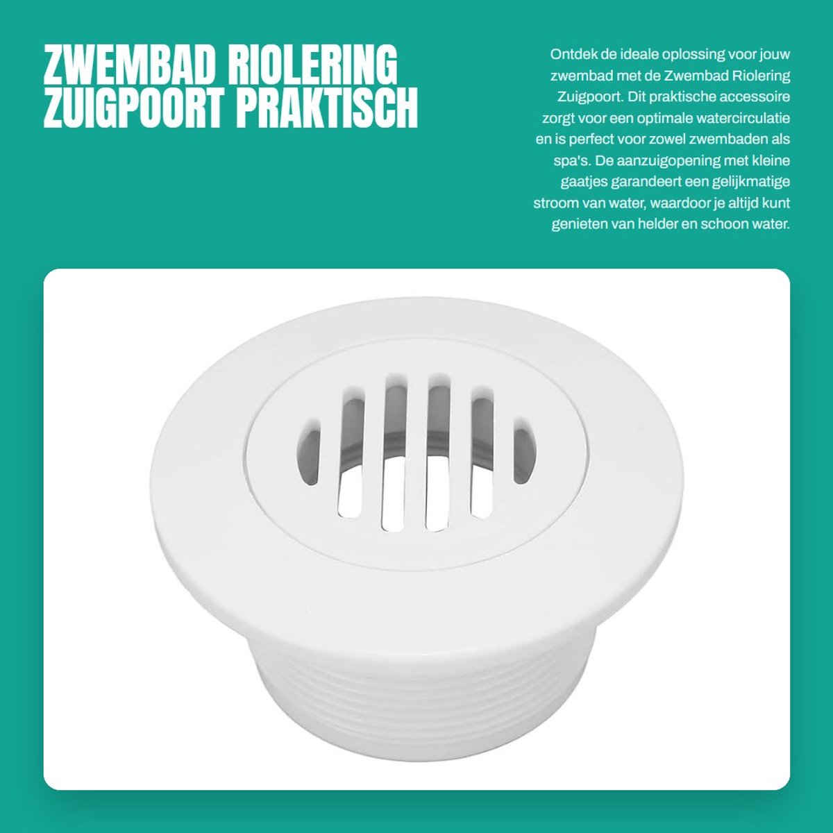 Dailygoods- Zuigpoort Praktisch Accessoire - Afvoer G2 - Buitendraad - Waterbehandeling - Zwembad/Spabad - Eenvoudig te Installeren - Afvoerpoort