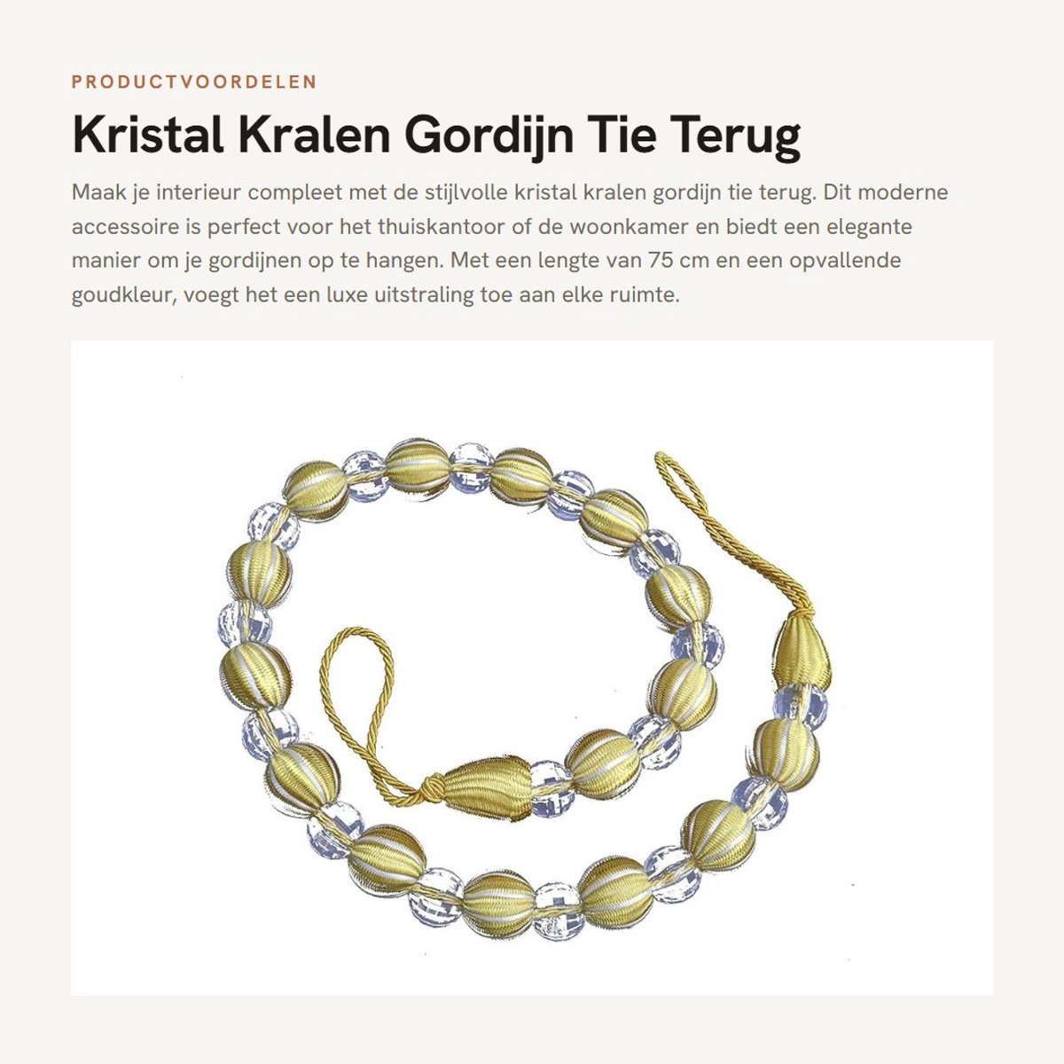 Dailygoods- Gordijnholdbacks Modern - Kristal/Rayon Kralen - Goud - 75 cm - Stropdasruggen - Voor Woonkamer/Thuiskantoor - Gordijntouw