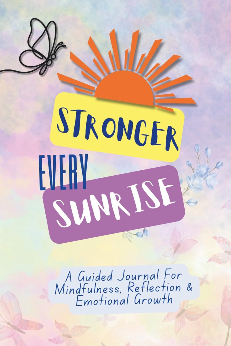 SnelShoppen - Stronger Every Sunrise - Een Geleide Dagboek voor Mindfulness, Reflectie & Emotionele Groei - Dagelijkse Vragen voor Dankbaarheid, Emoti