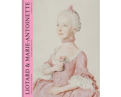 Liotard and Marie-Antoinette
