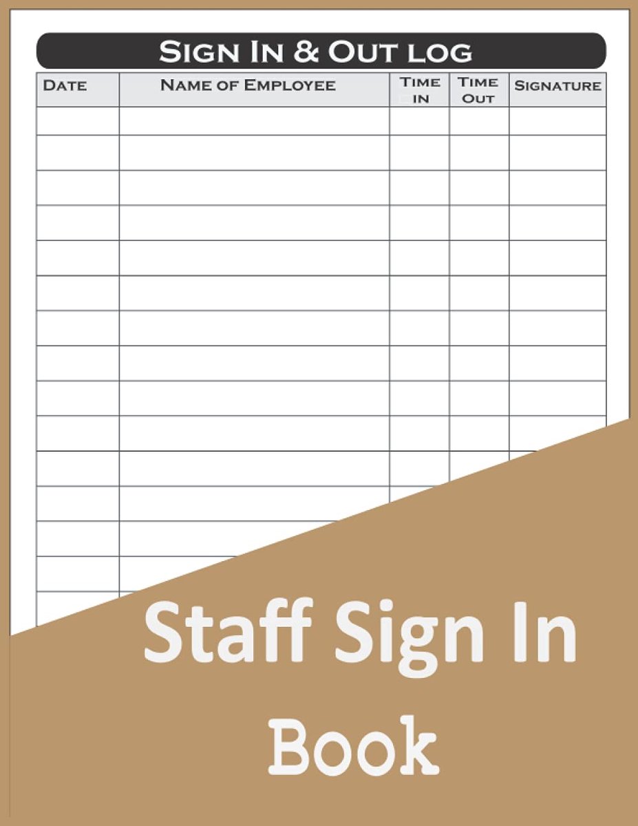 Sign In Book: Employee time sheet log book, Record up to 2160 Forms, Staff Contact Tracing Register for businesses, Office, Security, A4 ,8.5x11 inch