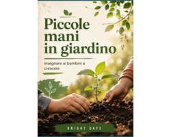 Piccole mani in giardino