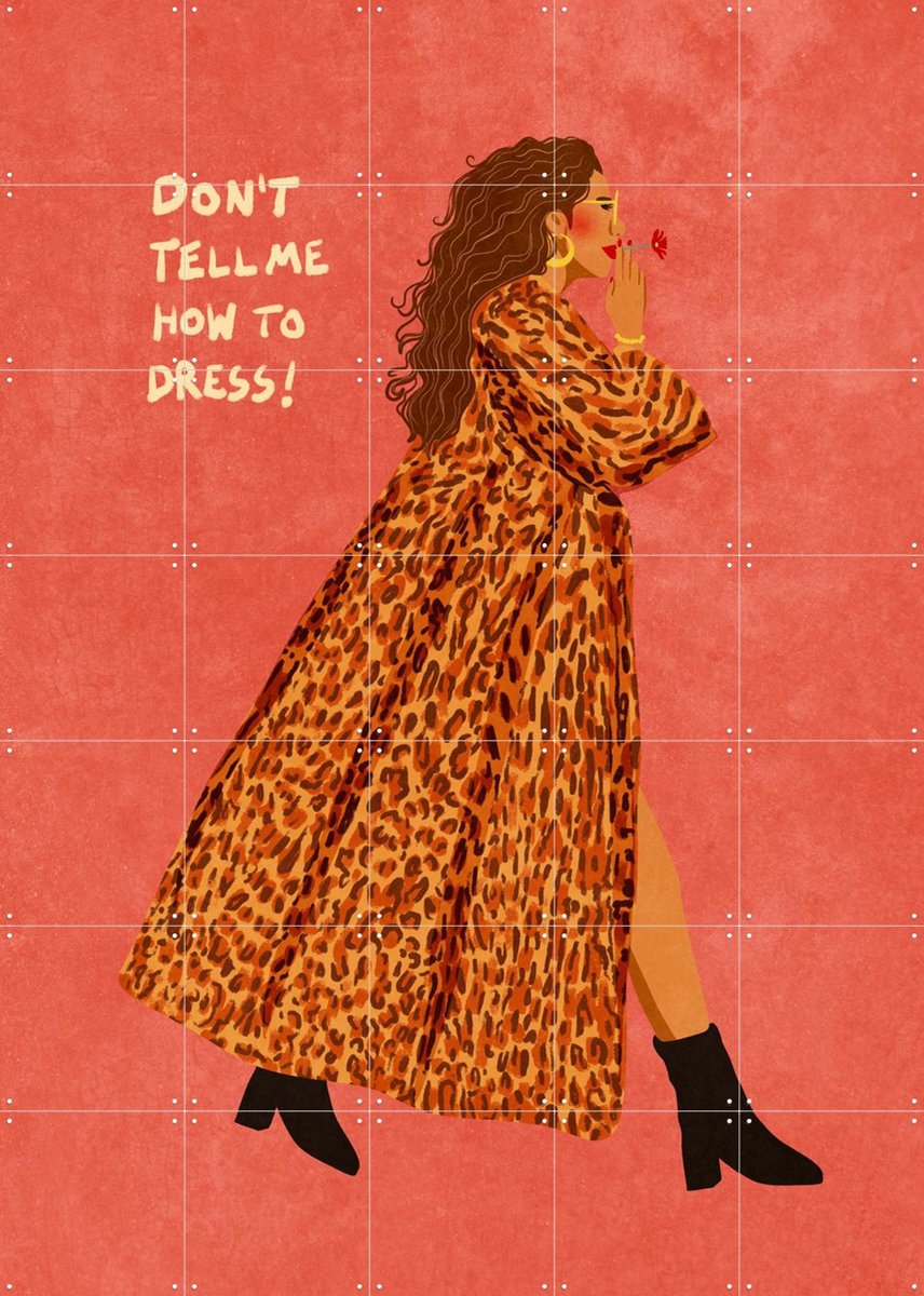 IXXI Don't Tell Me How To Dress, Raissa Oltmanns - 100 x 140 cm - Gratis ophangtool - Grote wanddecoratie en posters - Speels, Abstract, Kleurrijk