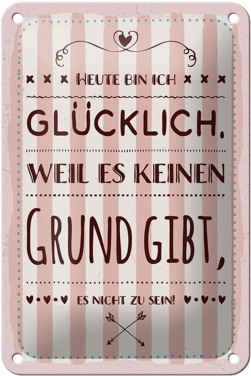 Blechschild Spruch 20x30 cm Heute bin ich glücklich Deko Schild