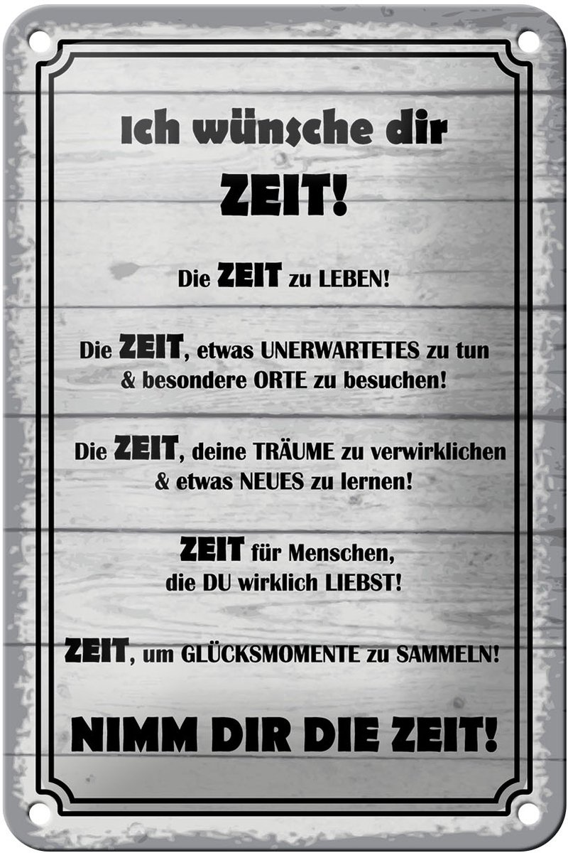Blechschild Spruch 12x18 cm ich wünsche dir Zeit Deko Schild