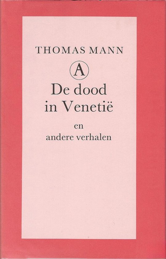 Boekomslag: Thomas Mann, De dood in Venetië en andere verhalen