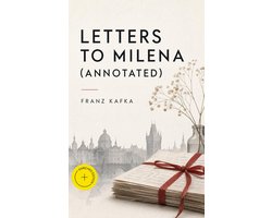 Letters to Milena (Annotated)