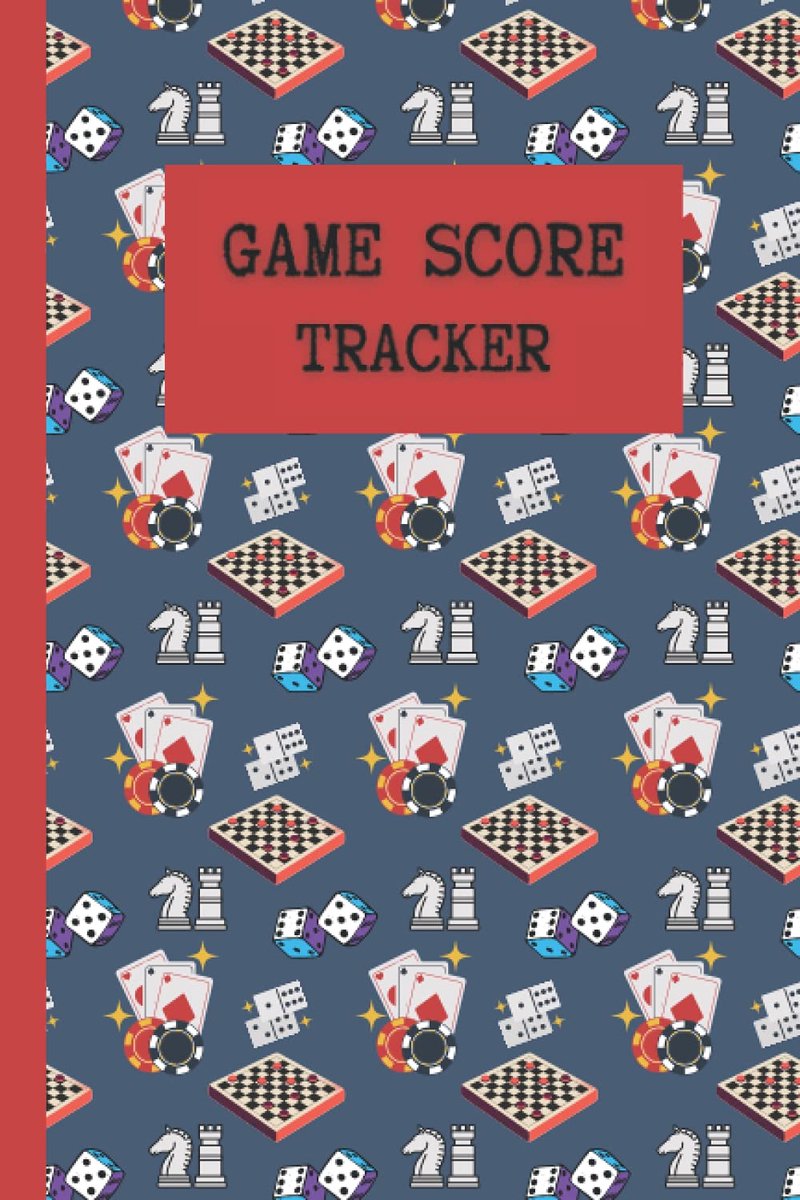 Score Tracker: Score Keeping Notebook for Board Games, Game Log, Game Tracker for Chess, Checkers, Card Games, Dice Games, Dominoes, Game Score Journal for Fans of Analog Gaming