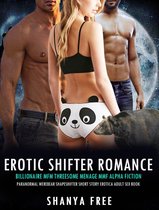 Erotica Adult Sex Book 1 - Erotic Shifter Romance: Billionaire MFM Threesome Menage MMF Alpha Fiction Paranormal Werebear Shapeshifter Short Story