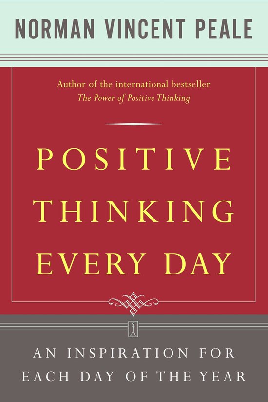 Boekomslag: Positive Thinking Every Day door Norman Vincent Peale. Rode kaft met gele tekst.
