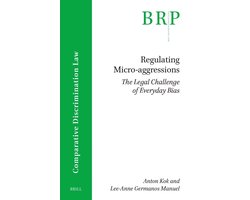 Brill Research Perspectives in Comparative Discrimination Law- Regulating Micro-aggressions
