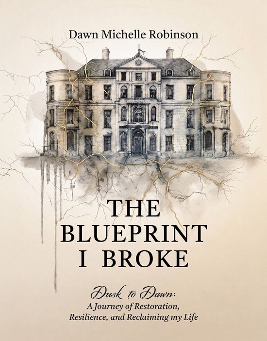 The Blueprint I Broke - cover