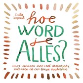 Hoe word je ALLES?