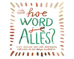 Hoe word je ALLES?