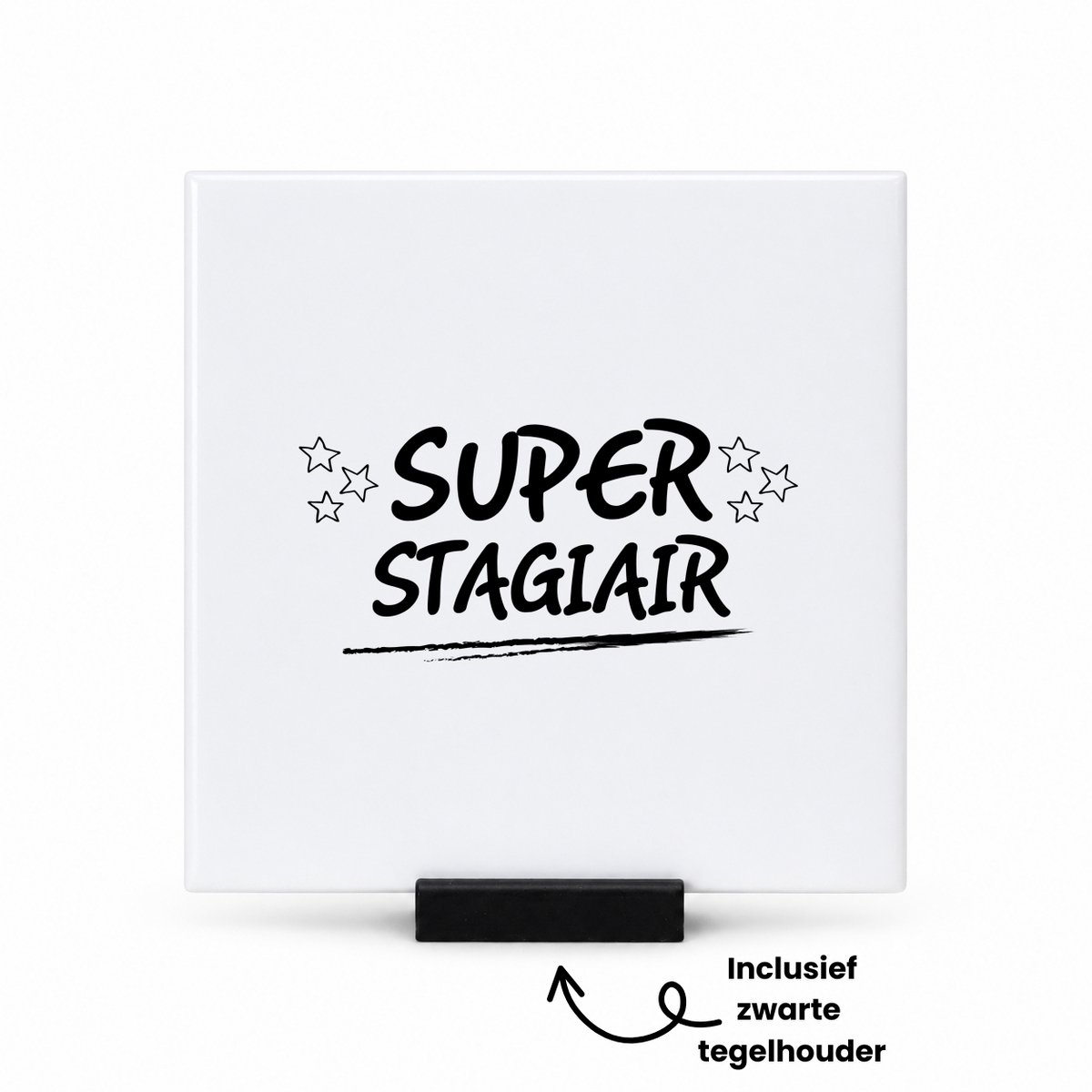 Hacebo Super stagiair tegeltje met tegelhouder - Stagiair - beste stagiair - tegeltjes met tekst - werk - afscheidscadeau - verjaardagscadeau - kado - spreuktegels - 10.8x10.8 CM Wit