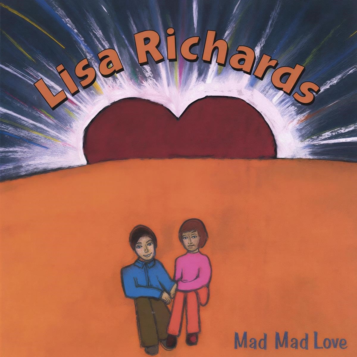 Lisa Richards - Mad Mad Love (CD)