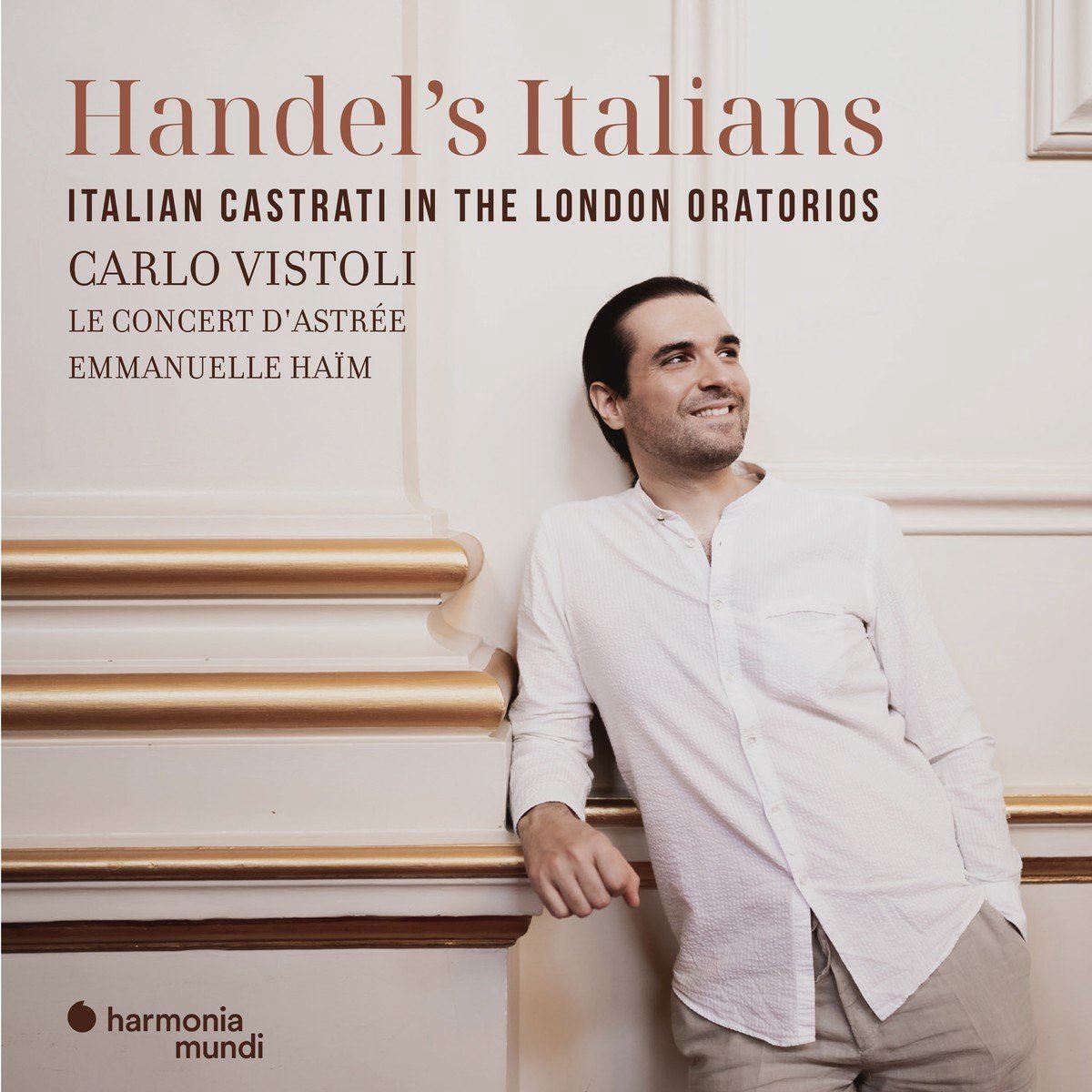 Le Concert D'astrée, Emmanuelle Haïm, Carlo Vistol - Handel's Italians: Italian Castrati In The London (CD)