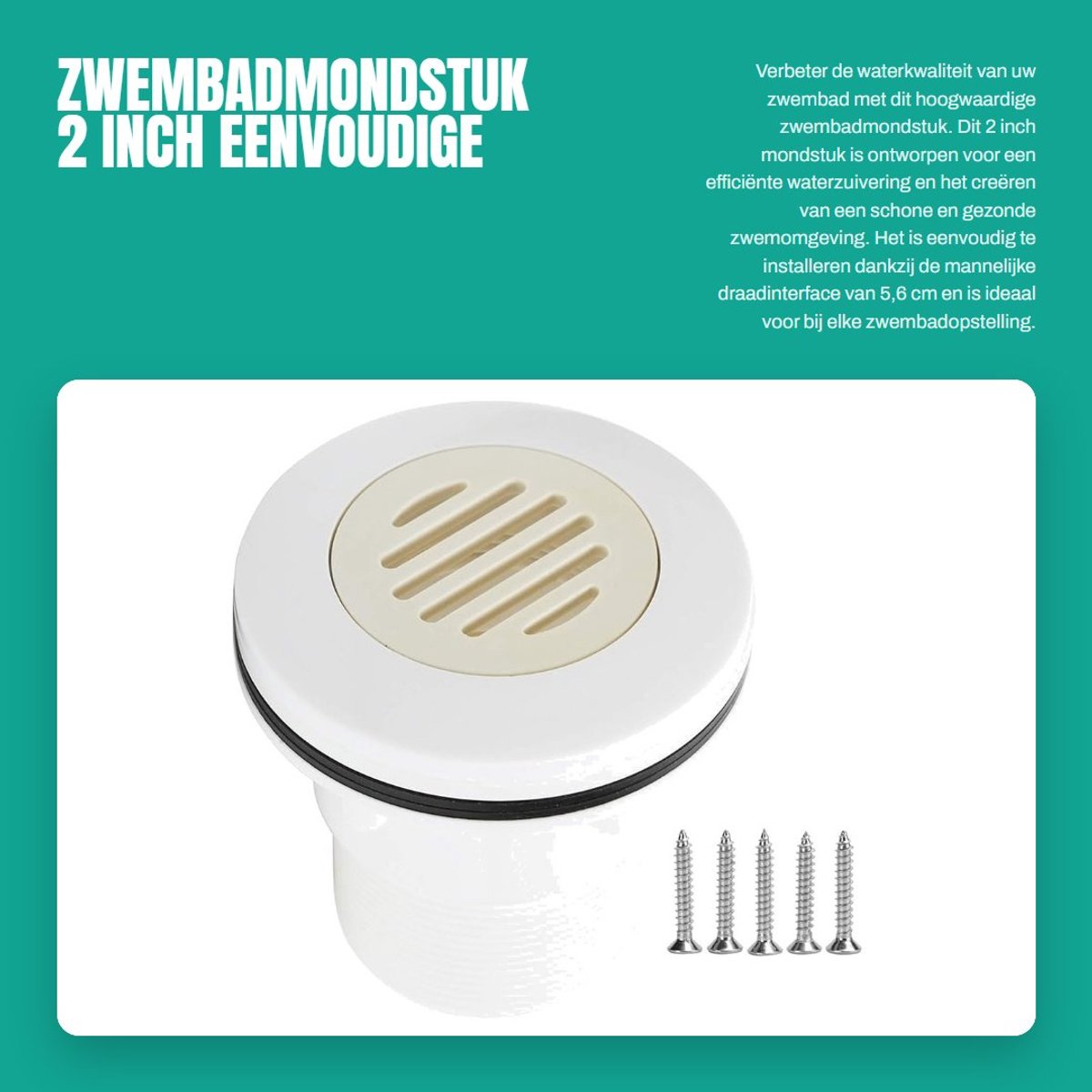 Dailygoods- Zuigmond Hoogwaardig ABS - Zwembadmondstuk - Waterzuiveringsapparaat - Eenvoudige Installatie - Corrosiebestendig - 5,6 cm Draadinterface