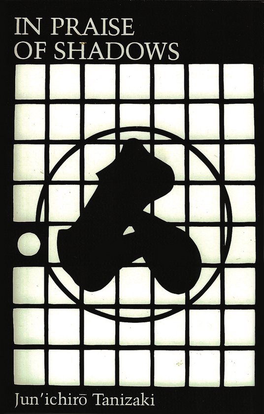 In Praise Of Shadows