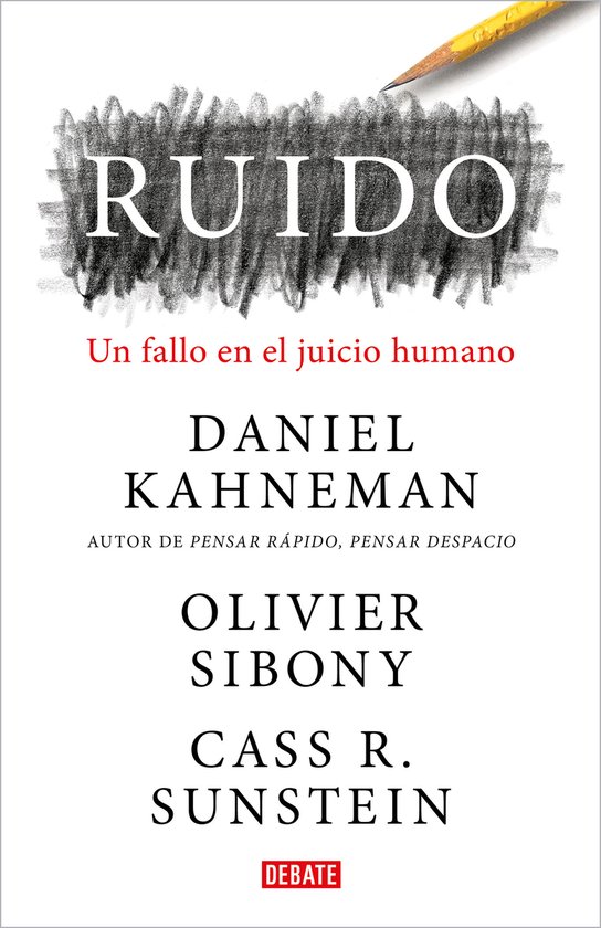 Boekomslag 'Ruido: Un fallo en el juicio humano' met potloodschets en tekst.