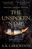 The Unspoken Name The Serpent Gates
