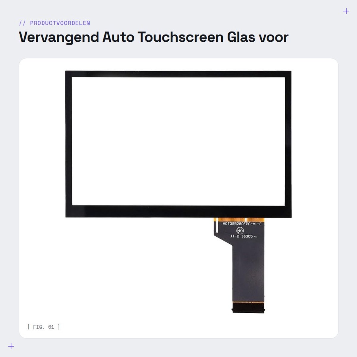 Dailygoods- Touchscreen Digitizer Hoogwaardige Vervanging - Auto Touchscreen - Oliebestendig - Krasbestendig - Acrylmateriaal - Perfect Leesbaar in Zonlicht