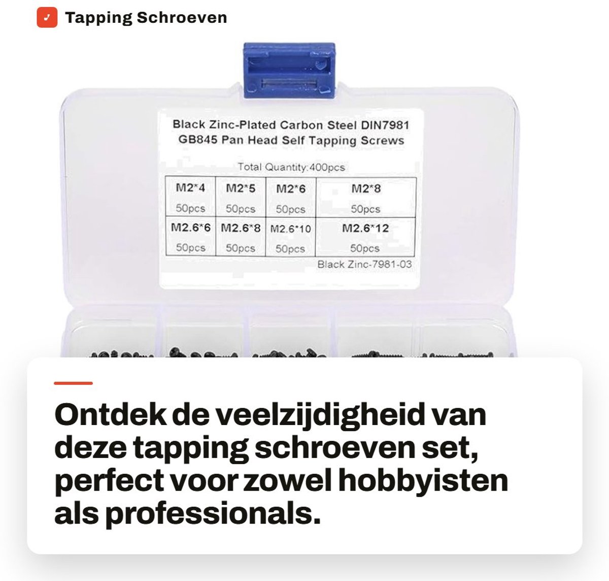 Dailygoods- Tapping Schroeven Set 400 Stuks - Roestvrij Staal - Schroeven in 8 Formaten - Zelftappende Schroeven - Opbergkoffer - Duurzaam