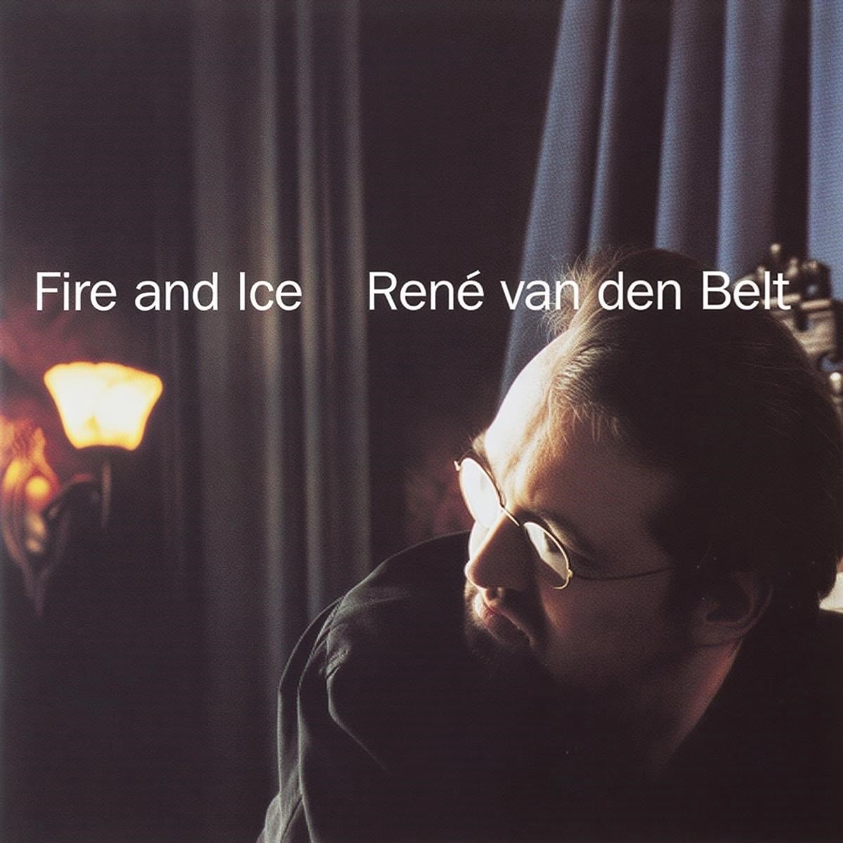 Rene Van Den Belt - Fire And Ice (CD)