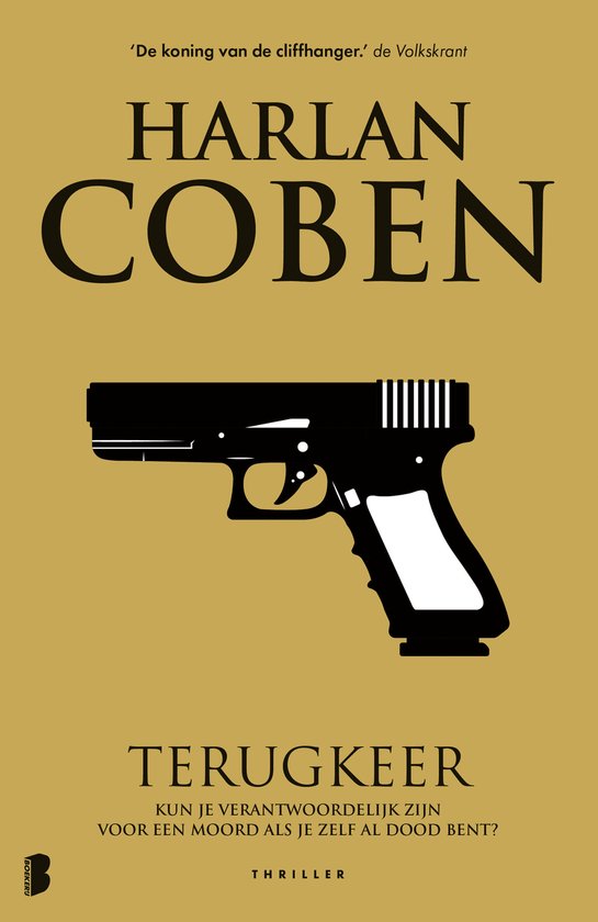 Boek "Terugkeer" van Harlan Coben met een zwarte pistoolafbeelding op een goudkleurige achtergrond.