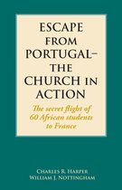 Escape from Portugal–the Church in Action