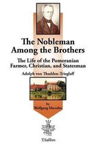The Nobleman Among the Brothers