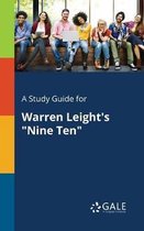 A Study Guide for Warren Leight's Nine Ten