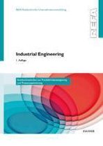 Industrial Engineering - Standardmethoden zur Produktivitätssteigerung und Prozessoptimierung