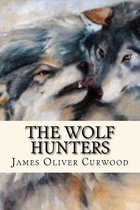 The Wolf Hunters