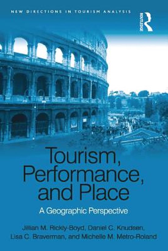 New Directions in Tourism Analysis - Tourism, Performance, a ... - cover