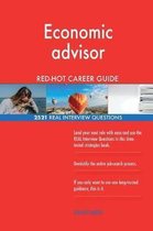 Economic Advisor Red-Hot Career Guide; 2521 Real Interview Questions