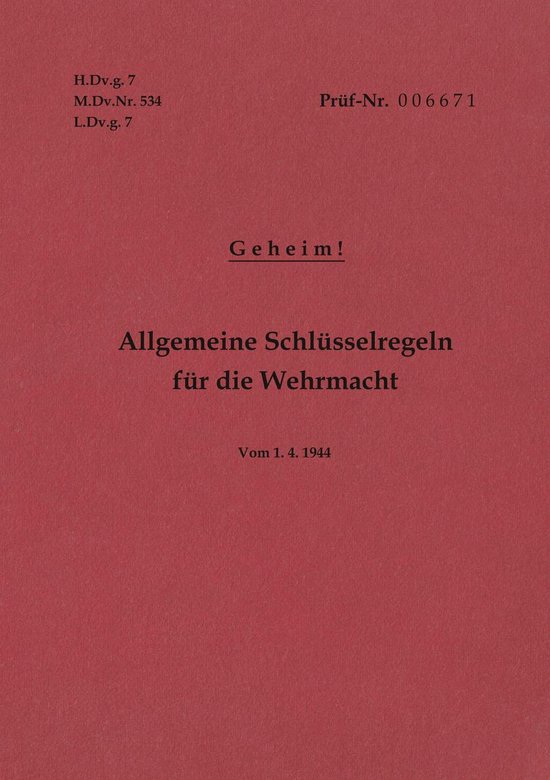 H.Dv.g. 7, M.Dv.Nr. 534, L.Dv.g. 7 Allgemeine Schlüsselrege ... - cover