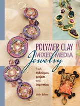 Polymer Clay Mixed Media Jewelry
