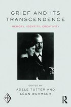 Psychoanalytic Inquiry Book Series - Grief and Its Transcendence