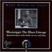 Deep River Of Song: Mississippi: The Blues Lineage