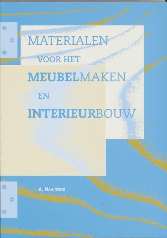 Materialen Voor Het Meubelmaken En Interieurbouw
