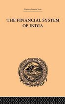 The Financial Systems of India
